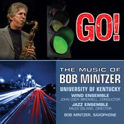 Go! : The Music Of Bob Mintzer cover image cdn