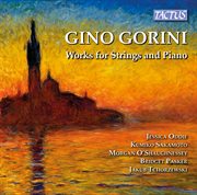 Gorini : Works For Strings & Piano cover image cdn