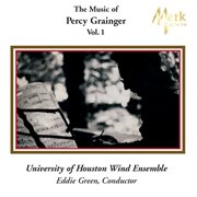 Grainger : The Music Of Percy Grainger, Vol. I cover image cdn