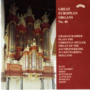 Great European Organs, Vol. 46 : Leeuwarden, Holland cover image cdn