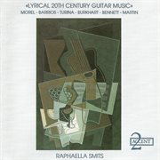 Guitar Recital : Smits, Raphaella. Morel, J. / Barrios, M.a. / Turina, J. / Burkhart, F. / Bennet... cover image cdn