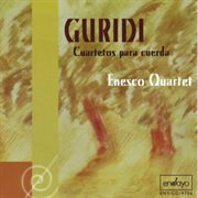 Guridi : Cuartetos Para Cuerda cover image cdn