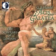 Handel, G.f. : Acis And Galatea [opera] cover image cdn
