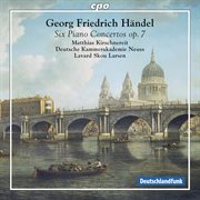 Handel : 6 Piano Concertos, Op. 7 cover image cdn