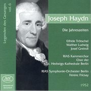 Haydn, F.j. : Jahreszeiten (die) (the Seasons)  (legendary Singers, Vol. 6) (fricsay) (1952) cover image cdn