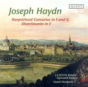 Haydn, J. : Keyboard Concerto In G Major / Divertimento In F Major / Harpsichord Concerto In F Major cover image cdn