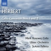 Herbert : Cello Concertos Nos. 1, 2, & Irish Rhapsody cover image cdn