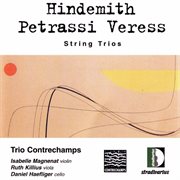 Hindemith, Petrassi & Veress : String Trios cover image cdn