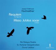 Hochreiter : Requiem. Missa Jubilus Sacer cover image cdn