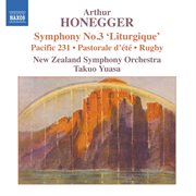 Honegger : Symphony No. 3, 'liturgique' / Pacific 231 / Rugby cover image cdn