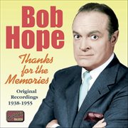 Hope, Bob : Thanks For The Memories (1938-1955) cover image cdn