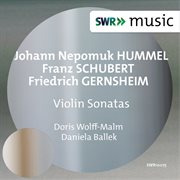 Hummel, Schubert & Gernsheim : Violin Sonatas cover image cdn