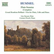 Hummel : Flute Sonatas / Flute Trio / Grand Rondeau Brillant cover image cdn