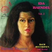 Ida Haendel, Vol. 2 : 1967 Montreal Recital (live) cover image cdn