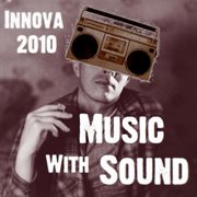 Innova 2010 : Music With Sound cover image cdn