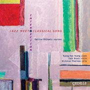 Intersection : Jazz Meets Classical Song cover image cdn