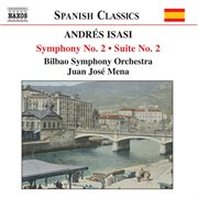 Isasi : Symphony No. 2, Op. 23 / Suite No. 2, Op. 21 cover image cdn