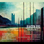 Jeajoon Ryu : Symphony No. 2 cover image cdn