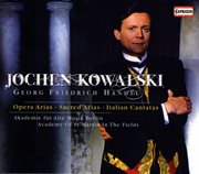 Jochen Kowalski : Handel. Opera Arias, Sacred Arias And Italian Cantatas cover image cdn