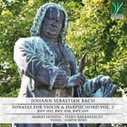 Johann Sebastian Bach : Sonatas For Violin & Harpsichord, Vol. 2 cover image cdn