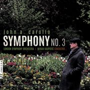 John A. Carollo : Symphony No. 3 cover image cdn