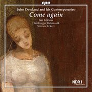 John Dowland & His Contemporaries : Come Again cover image cdn