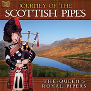 Journey Of The Scottish Pipes cover image cdn