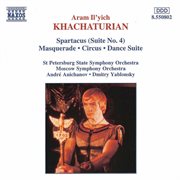 Khachaturian, A.i. : Spartacus, Suite No. 4 / Masquerade / Circus cover image cdn