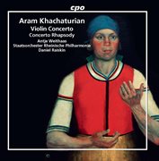 Khachaturian : Violin Concerto & Concerto Rhapsody cover image cdn