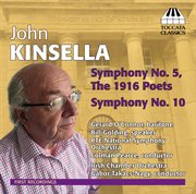 Kinsella : Symphonies Nos. 5 & 10 cover image cdn