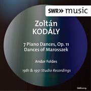 Kodály : 7 Piano Pieces & Dances Of Marosszék (version For Piano) cover image cdn
