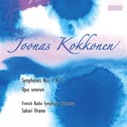 Kokkonen, J. : Symphonies Nos. 1 And 2 / Opus Sonorum cover image cdn