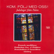 Kom, Följ Med Oss! : Julsånger Från Polen cover image cdn