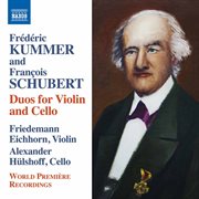 Kummer & Schubert : Duos For Violin & Cello cover image cdn