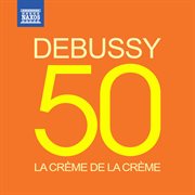 La Crème De La Crème : Debussy cover image cdn