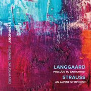 Langgaard : Prelude To "Antichrist". R. Strauss. An Alpine Symphony (live) cover image cdn