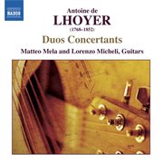 Lhoyer : 3 Duo Concertants, Op. 31. Duo Concertant, Op. 34, No. 2 cover image cdn