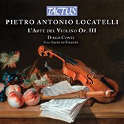 Locatelli : L'arte Del Violino, Op. 3 cover image cdn