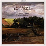 Loewe : Lieder & Balladen (complete Edition, Vol. 3) cover image cdn