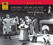 Lortzing : Der Wildschütz (excerpts) [live] cover image cdn