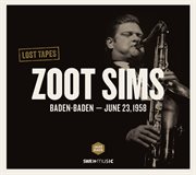 Lost Tapes : Zoot Sims (live) cover image cdn