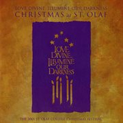 Love Divine, Illumine Our Darkness : 2001 St. Olaf Christmas Festival cover image cdn