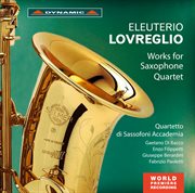 Lovreglio : Works For Saxophone Quartet cover image cdn
