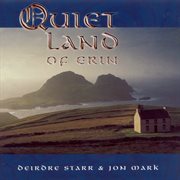 Mark, Jon / Starr, Deirdre : Quiet Land Of Erin cover image cdn