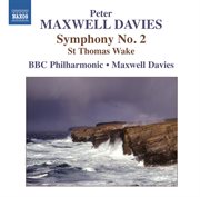 Maxwell Davies : Symphony No. 2. St. Thomas Wake cover image cdn