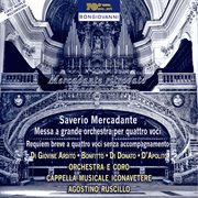Mercadante : Messa A Grande Orchestra Per Quattro Voci cover image cdn