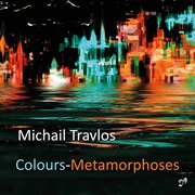 Michail Travlos : Colours & Metamorphoses cover image cdn