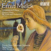 Mielck, E. : Symphony In F Minor / Konzertstuck In D Major cover image cdn
