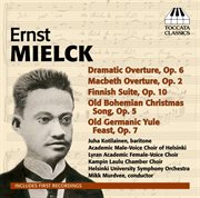 Mielck : Orchestral & Choral Works cover image cdn