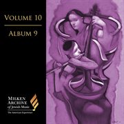 Milken Archive Digital Vol. 10 Album 9 : Intimate Voices – Solo & Ensemble Music Of The Jewish Spi... cover image cdn